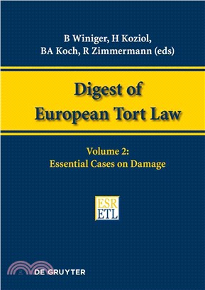 Digest of European Tort Law ─ Essential Cases on Damage