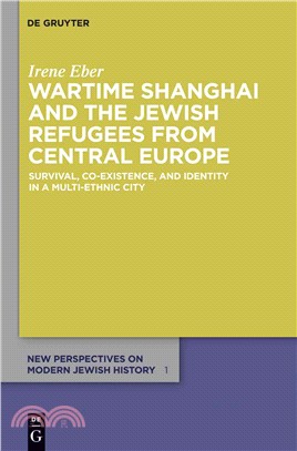 Wartime Shanghai and the Jewish Refugees from Central Europe ─ Survival, Co-Existence, and Identity in a Multi-Ethnic City
