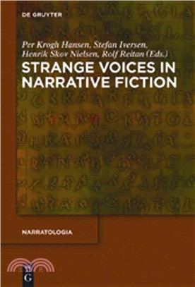 Strange Voices in Narrative Fiction