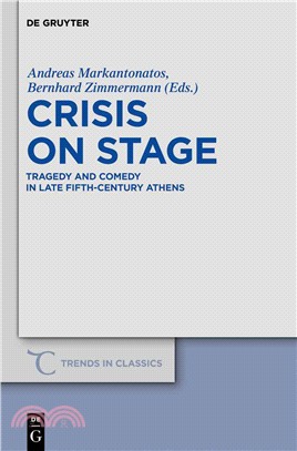 Crisis on Stage—Tragedy and Comedy in Late Fifth-century Athens