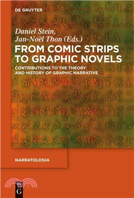 From Comic Strips to Graphic Novels ― Contributions to the Theory and History of Graphic Narrative