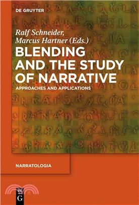 Blending and the Study of Narrative ― Approaches and Applications