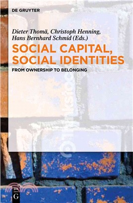 Social Capital, Social Identities ― From Ownership to Belonging