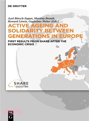 Active Ageing and Solidarity Between Generations in Europe ― First Results from Share After the Economic Crisis