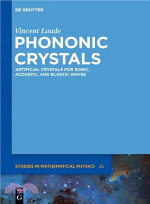 Phononic Crystals ─ Artificial Crystals for Sonic, Acoustic, and Elastic Waves