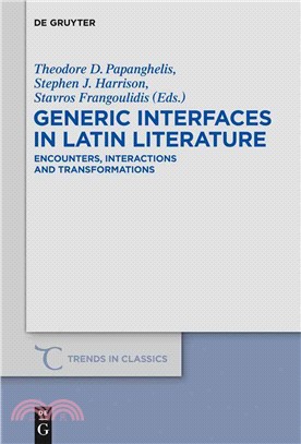 Generic Interfaces in Latin Literature ― Encounters, Interactions and Transformations