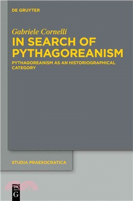 In Search of Pythagoreanism ─ Pythagoreanism As an Historiographical Category