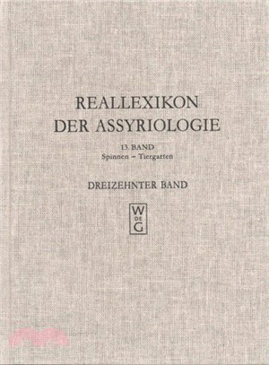 Reallexikon Der Assyriologie und Vorderasiatischen Archaologie ─ Spinnen A. - Tiergarten