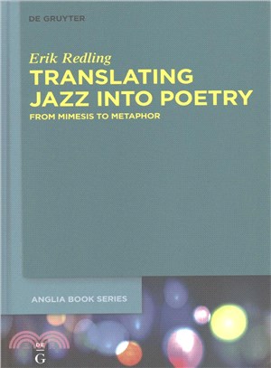 Translating Jazz into Poetry ─ From Mimesis to Metaphor
