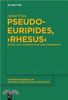 Pseudo-euripides, Rhesus ― Edited With Introduction and Commentary