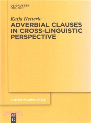 Adverbial Clauses in Cross-Linguistic Perspective