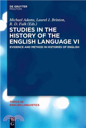 Studies in the History of the English Language VI ─ Evidence and Method in the Histories of English