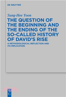 Question of the Beginning and the Ending of the So-called History of David's Rise ― A Methodological Reflection and It's Implications