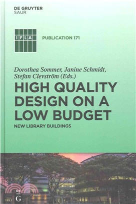 High quality design on a low budget :new library buildings : proceedings of the Satellite Conference of the IFLA Library Buildings and Equipment Section 