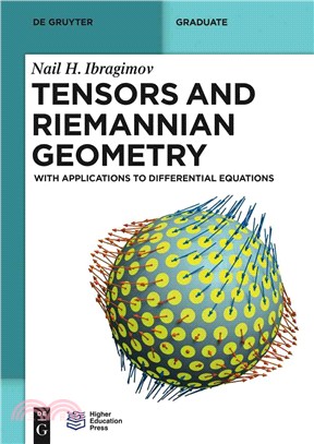 Tensors and Riemannian Geometry ─ With Applications to Differential Equations
