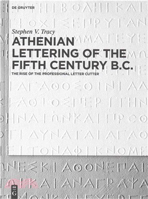 Athenian Lettering of the Fifth Century B.C. ─ The Rise of the Professional Letter Cutter