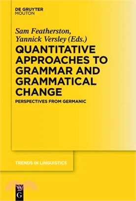 Quantitative Approaches to Grammar and Grammatical Change ― Perspectives from Germanic