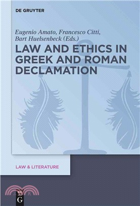Law and Ethics in Greek and Roman Declamation