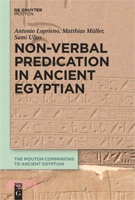 Non-verbal Predication in Ancient Egyptian