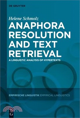 Anaphora Resolution and Text Retrieval ─ A Linguistic Analysis of Hypertexts