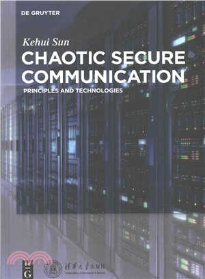 Chaotic Secure Communication ─ Principles and Technologies