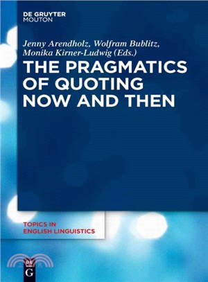 The Pragmatics of Quoting Now and Then