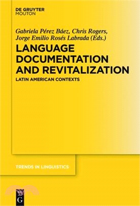 Language Documentation and Revitalization in Latin American Contexts ― Latin American Contexts