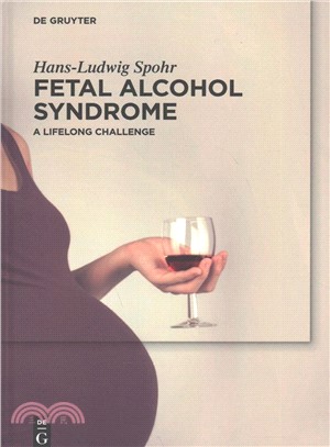 Fetal Alcohol Syndrome ─ In Childhood and Adulthood