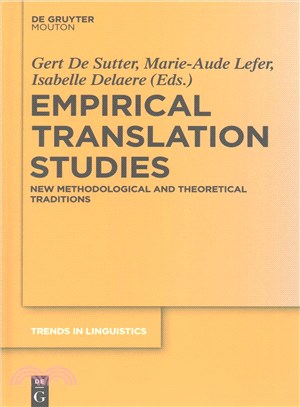Empirical Translation Studies ─ New Methodological and Theoretical Traditions