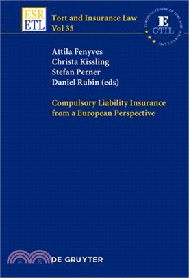 Compulsory Liability Insurance from a European Perspective