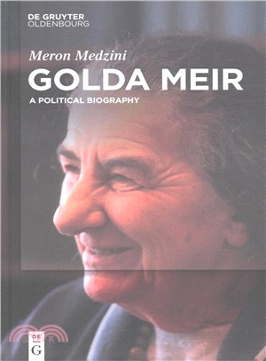 Golda Meir ─ A Political Biography