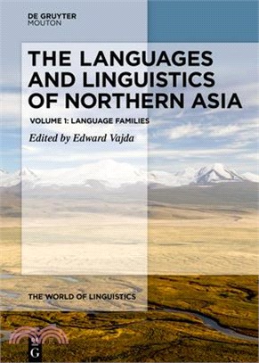 The Languages and Linguistics of Northern Asia: Language Families