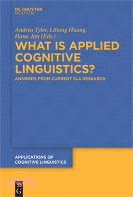 What Is Applied Cognitive Linguistics? ― Answers from Current Sla Research