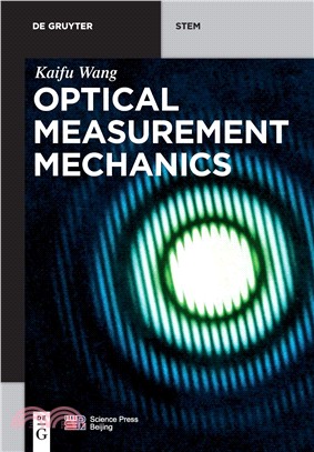 Optical Measurement Mechanics (de Gruyter Textbook)