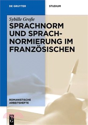 Sprachnorm Und Sprachnormierung Im Französischen