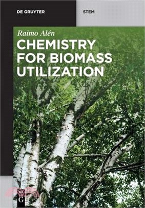 Chemistry for Biomass Utilization