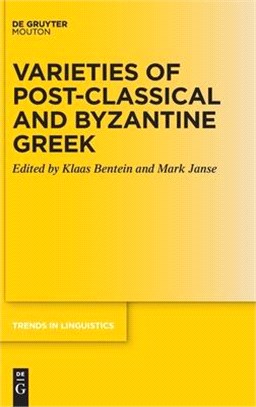 Varieties of Post-classical and Byzantine Greek