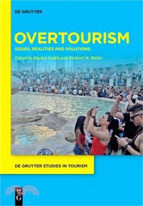 Overtourism ― Issues, Realities and Solutions