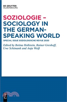 Soziologie - Sociology in the German-Speaking World: Special Issue Soziologische Revue 2020