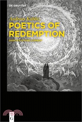 Poetics of Redemption: Dante's Divine Comedy