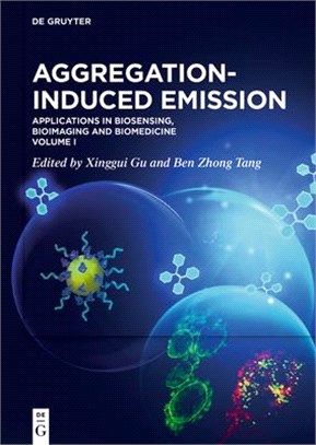 Applications in Biosensing, Bioimaging and Biomedicine: Volume I