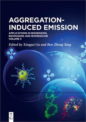 Applications in Biosensing, Bioimaging and Biomedicine: Volume II