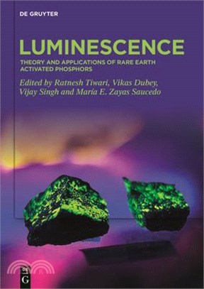 Luminescence: Theory and Applications of Rare Earth Activated Phosphors