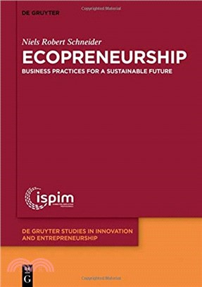 Ecopreneurship：Business practices for a sustainable future