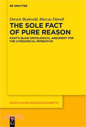 The Sole Fact of Pure Reason: Kant's Quasi-Ontological Argument for the Categorical Imperative