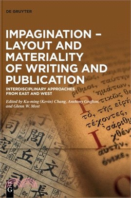 Impagination - Layout and Materiality of Writing and Publication: Interdisciplinary Approaches from East and West