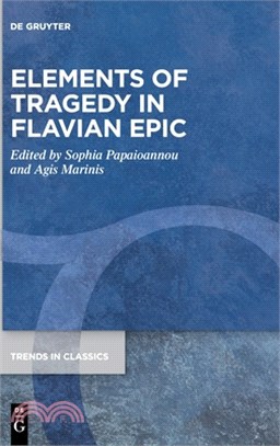 Elements of Tragedy in Flavian Epic