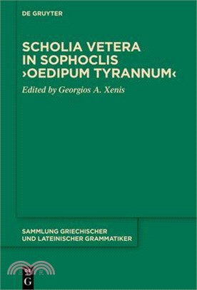 Scholia Vetera in Sophoclis >Oedipum Tyrannum