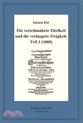 Die Verschmähete Eitelkeit Und Die Verlangete Ewigkeit, Teil 2 (1668)