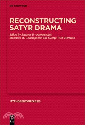 Reconstructing Satyr Drama